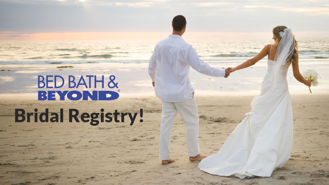 Everything You Need to Know About Bed Bath and Beyond’s Bridal Registry!
